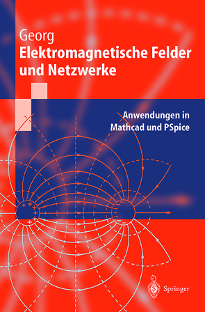 Elektromagnetische Felder und Netzwerke von Georg,  Otfried