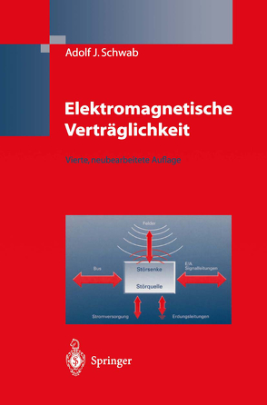 Elektromagnetische Verträglichkeit von Schwab,  Adolf J.