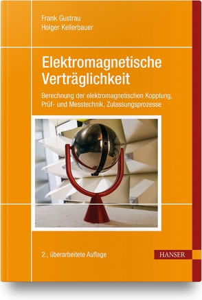 Elektromagnetische Verträglichkeit von Gustrau,  Frank, Kellerbauer,  Holger