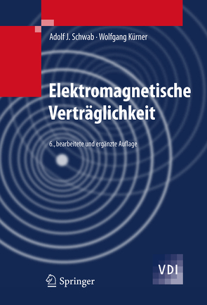 Elektromagnetische Verträglichkeit von Kürner,  Wolfgang, Schwab,  Adolf J.