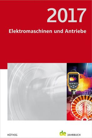 Elektromaschinen und Antriebe 2017 von Behrends,  Peter