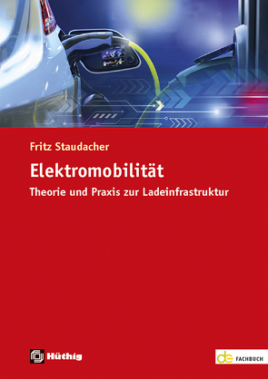 Elektromobilität von Staudacher,  Fritz