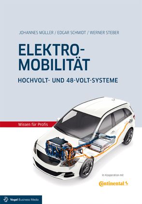 Elektromobilität von Mueller,  Johannes, Schmidt,  Edgar, Steber,  Werner