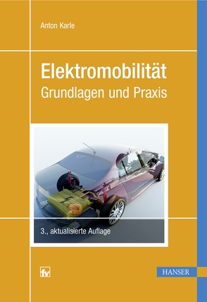 Elektromobilität von Karle,  Anton