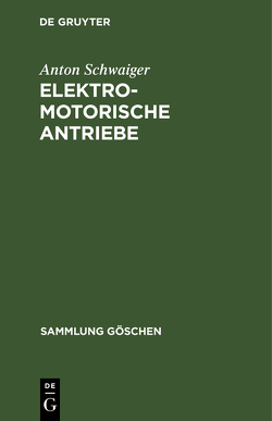 Elektromotorische Antriebe von Schwaiger,  Anton