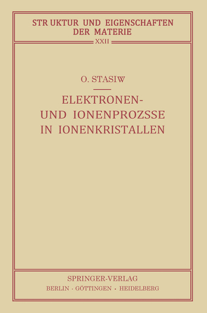Elektronen- und Ionenprozesse in Ionenkristallen von Stasiw,  Ostap
