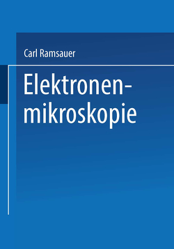 Elektronenmikroskopie von Ramsauer,  Carl