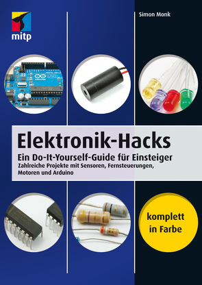 Elektronik-Hacks von Monk,  Simon