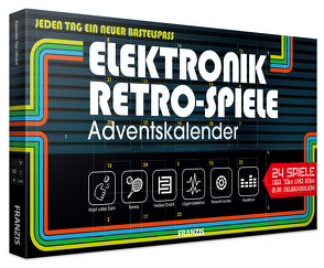 Elektronik Retro Spiele Adventskalender von Kainka,  Burkhard