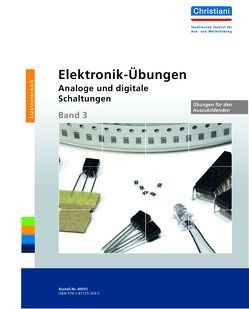 Elektronik Übungen von Ch.,  Buchholz, F.,  Gutschmid, K.,  Albert
