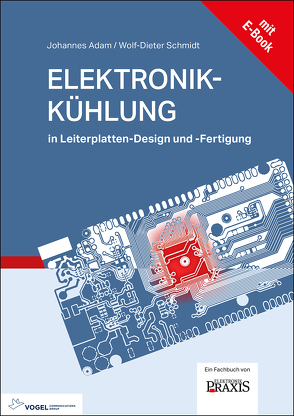 Elektronikkühlung von Adam,  Johannes, Schmidt,  Wolf-Dieter