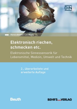 Elektronisch riechen, schmecken etc. – Buch mit E-Book von Ahlers,  Horst, Wang,  Lei