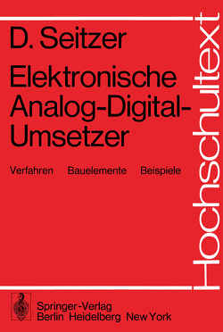 Elektronische Analog-Digital-Umsetzer von Seitzer,  D.
