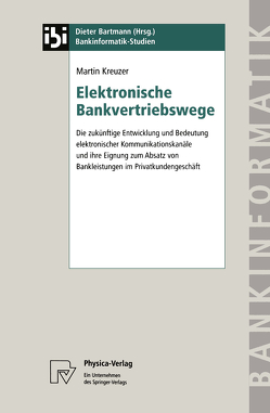 Elektronische Bankvertriebswege von Kreuzer,  Martin