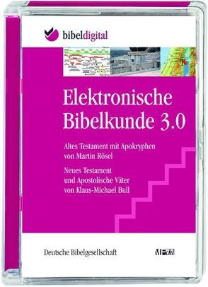 Elektronische Bibelkunde 3.0 von Bull,  Klaus-Michael, Rösel,  Martin