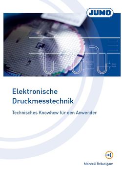 Elektronische Druckmesstechnik von Bräutigam,  Marcell