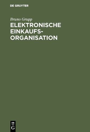 Elektronische Einkaufsorganisation von Grupp,  Bruno