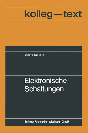 Elektronische Schaltungen von Neusüss,  Walter
