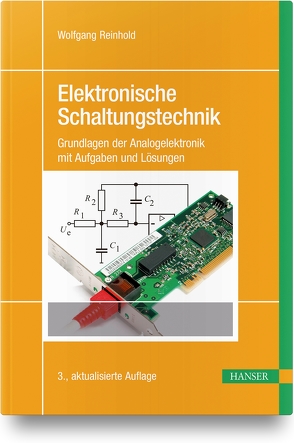 Elektronische Schaltungstechnik von Reinhold,  Wolfgang