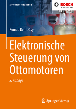 Elektronische Steuerung von Ottomotoren von Reif,  Konrad