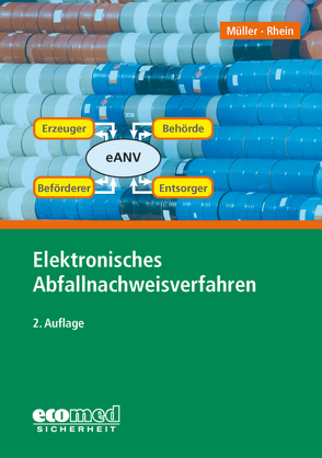 Elektronisches Abfallnachweisverfahren von Müller,  Ute, Rhein,  Hans-Bernhard
