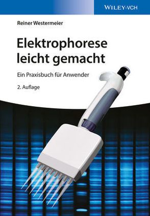 Elektrophorese leicht gemacht von Westermeier,  Reiner