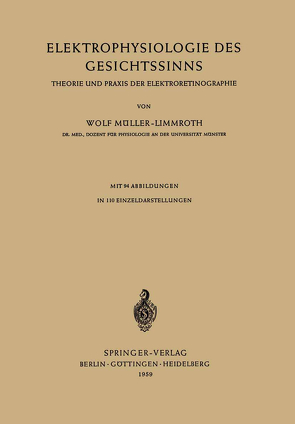 Elektrophysiologie des Gesichtssinns von Müller-Limmroth,  W.