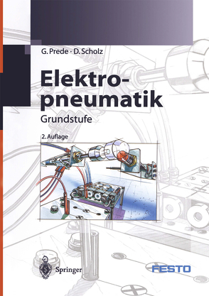 Elektropneumatik von FESTO DIDACTIC GmbH & Co., Prede,  G., Scholz,  D.