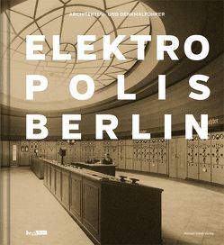 Elektropolis Berlin von Dame,  Thorsten