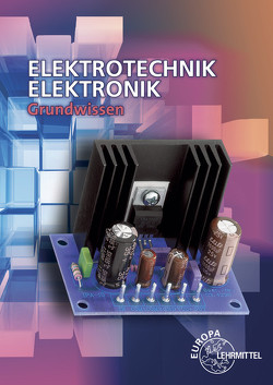 Elektrotechnik Elektronik von Buchholz,  Günther, Dehler,  Elmar, Grimm,  Bernhard, Häberle,  Gregor, Philipp,  Werner, Schiemann,  Bernd