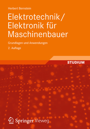 Elektrotechnik/Elektronik für Maschinenbauer von Bernstein,  Herbert