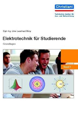 Elektrotechnik für Studierende von Stiny,  Leonhard