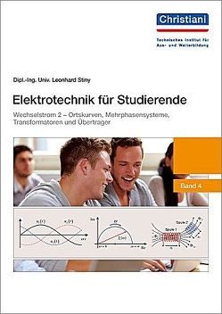 Elektrotechnik für Studierende von Stiny,  Leonhard