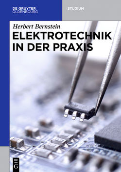 Elektrotechnik in der Praxis von Bernstein,  Herbert