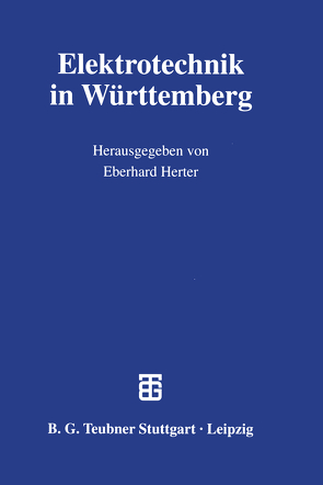 Elektrotechnik in Württemberg von Herter,  Eberhard