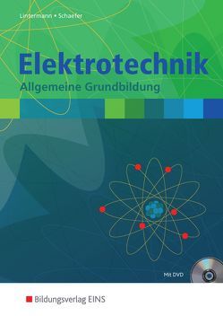 Elektrotechnik von Lintermann,  Franz-Josef, Schaefer,  Udo