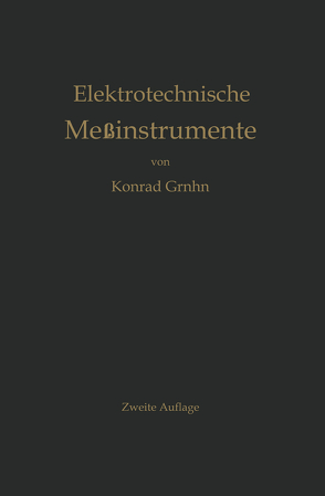 Elektrotechnische Meßinstrumente von Gruhn,  Konrad