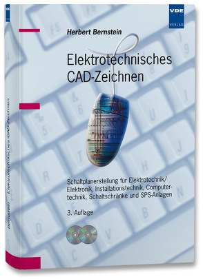 Elektrotechnisches CAD-Zeichnen von Bernstein,  Herbert