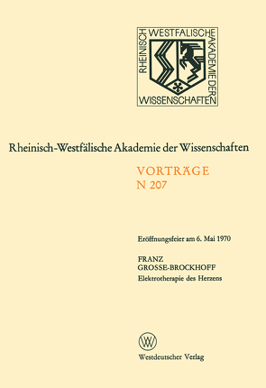Elektrotherapie des Herzens von Grosse-Brockhoff,  Franz