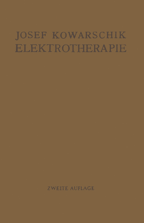 Elektrotherapie von Kowarschik,  Josef