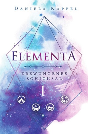 Elementa-Trilogie / Elementa von Kappel,  Daniela