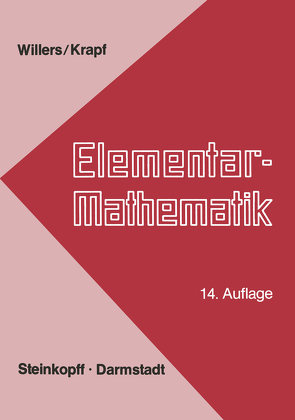 Elementar-Mathematik von Krapf,  K.G., Willers,  F.A.