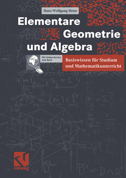 Elementare Geometrie und Algebra von Henn,  Hans-Wolfgang