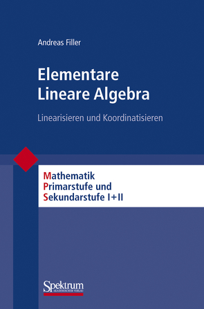 Elementare Lineare Algebra von Filler,  Andreas