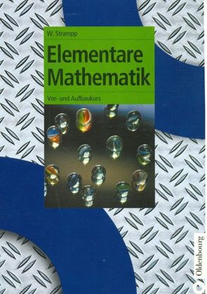 Elementare Mathematik von Strampp,  Walter