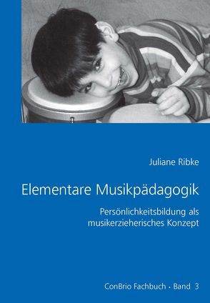 Elementare Musikpädagogik von Ribke,  Juliane