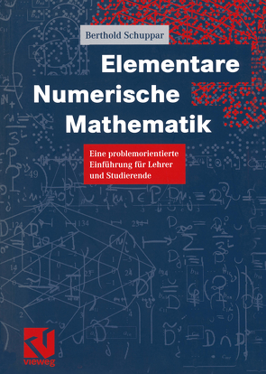 Elementare Numerische Mathematik von Schuppar,  Berthold