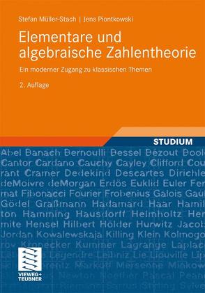 Elementare und algebraische Zahlentheorie von Müller-Stach,  Stefan, Piontkowski,  Jens