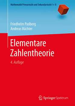 Elementare Zahlentheorie von Büchter,  Andreas, Padberg,  Friedhelm