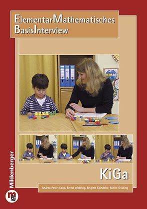ElementarMathematisches BasisInterview – KiGa · Materialpaket von Enstipp,  Marijke, Grüßing,  Meike, Peter-Koop,  Andrea, Remmerssen,  Tim